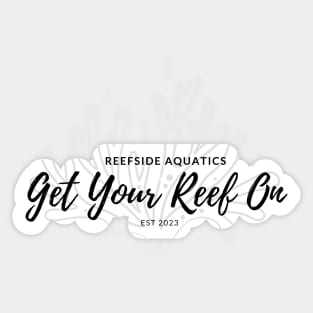 Get your reef on Sticker